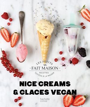 Couverture ebook de Nice Creams et Glaces Vegan, de Marine Durand