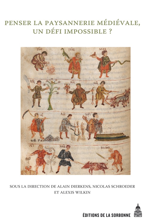 ebook cover of Penser la paysannerie médiévale, un défi impossible ?, by Alain Dirkens, Alice Schroeder, Alexis Wilkin