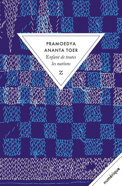 ebook cover of Enfant de toutes les nations - Buru Quartet II, by Pramoedya Ananta Toer