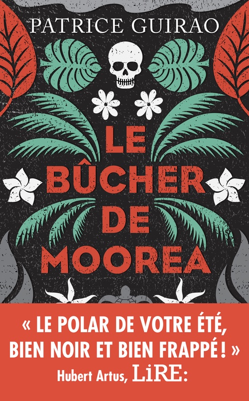 ebook cover of Le bûcher de Moorea - Une enquête de Lilith Tereia, by Patrice Guirao
