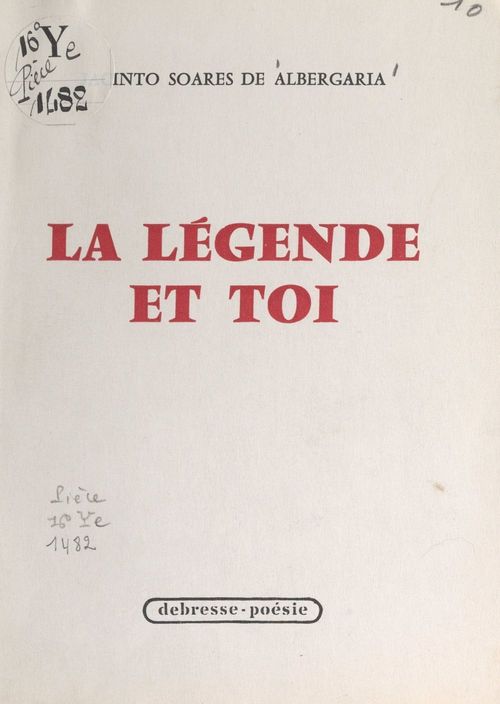 Couverture ebook de La légende et toi, de Jacinto Soares De Albergaria