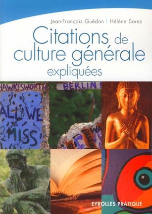 Couverture ebook de Citations de culture générale expliquées, de Jean-françois Guédon, Hélène Sorez