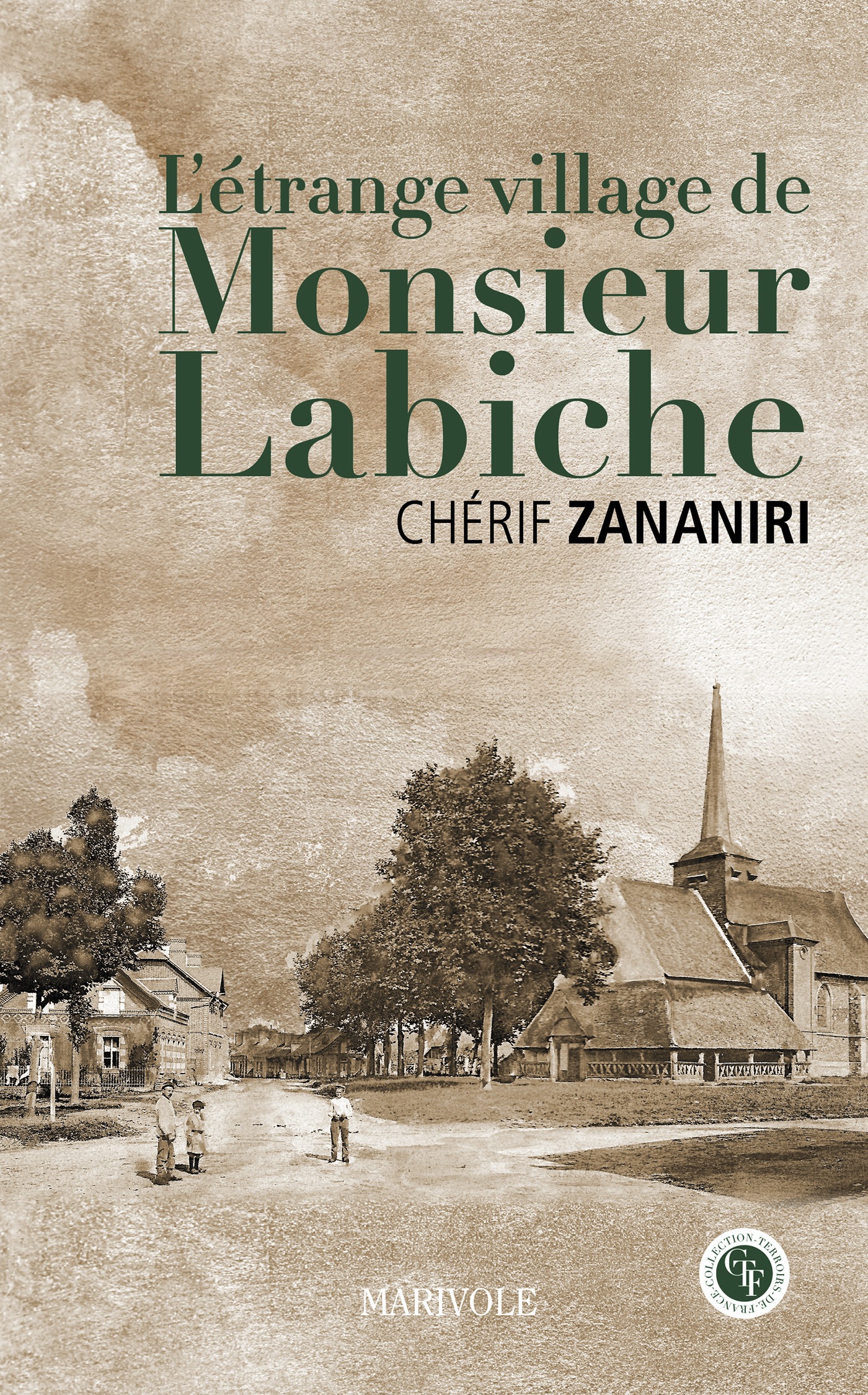 Couverture ebook de L'étrange village de M. Labiche, de Chérif Zananiri