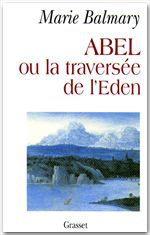 Couverture ebook de Abel ou la traversée de l'Eden, de Marie Balmary