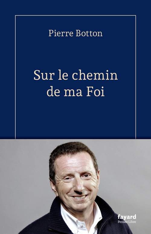 ebook cover of Sur le chemin de ma Foi, by Pierre Botton