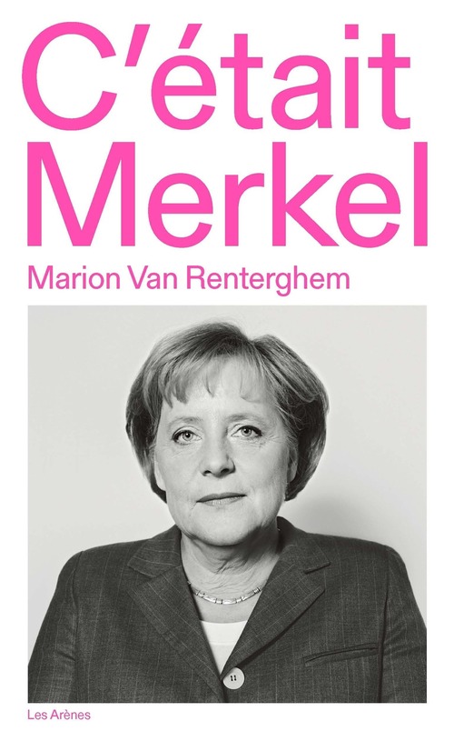 ebook cover of C'était Merkel, by Marion Van Renterghem