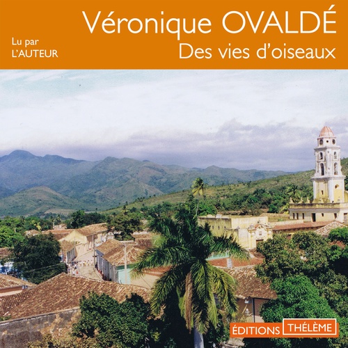 audiobook cover of Des vies d'oiseaux, by Véronique Ovaldé