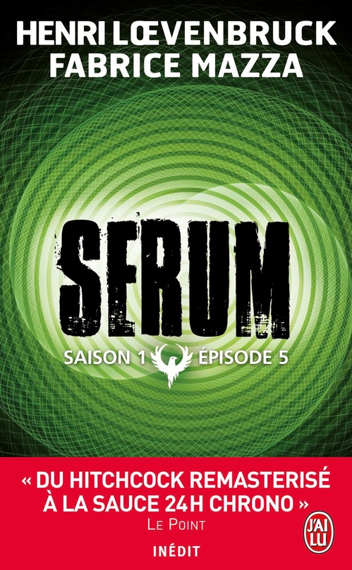 Couverture ebook de Serum - Saison 01, épisode 05, de Henri Loevenbruck, Fabrice Mazza
