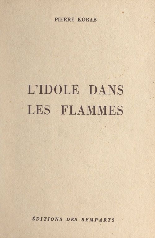 Couverture ebook de L'idole dans les flammes, de Pierre Korab