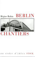 Couverture ebook de Berlin chantiers, de Régine Robin