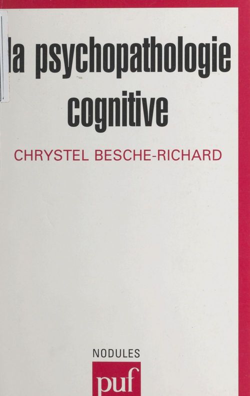 Couverture ebook de La psychopathologie cognitive, de Chrystel Besche