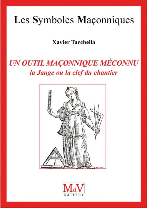 ebook cover of N.48 Un outil maçonnique méconnu : la jauge, by Xavier Tacchella
