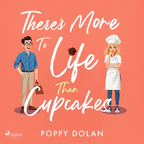 Couverture audiobook de There's More To Life Than Cupcakes: A cosy, laugh-out-loud romance, de Poppy Dolan