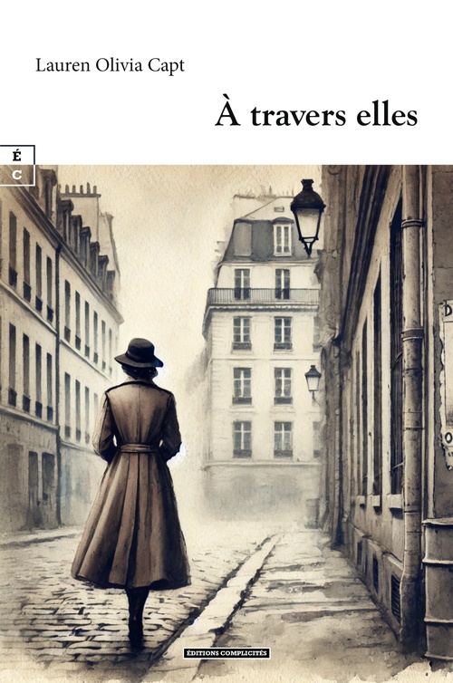 ebook cover of À travers elles, by Lauren Olivia Capt