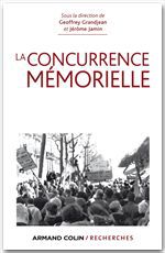 ebook cover of La concurrence mémorielle, by Geoffrey Grandjean, Jérôme Jamin