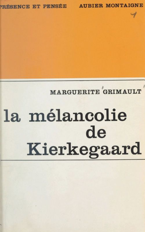 ebook cover of La mélancolie de Kierkegaard, by Marguerite Grimault