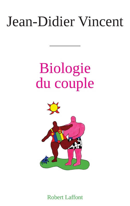 ebook cover of Biologie du couple, by Jean-Didier Vincent