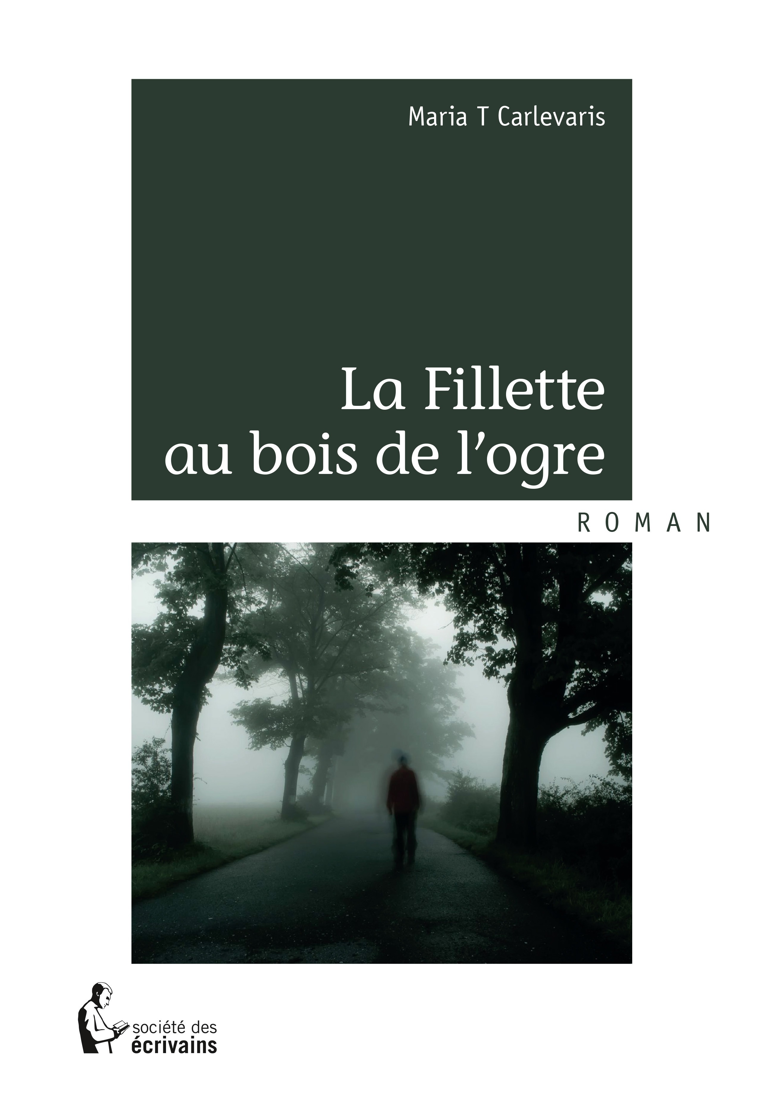 Couverture ebook de La Fillette au bois de l'ogre, de Maria T. Carlevaris