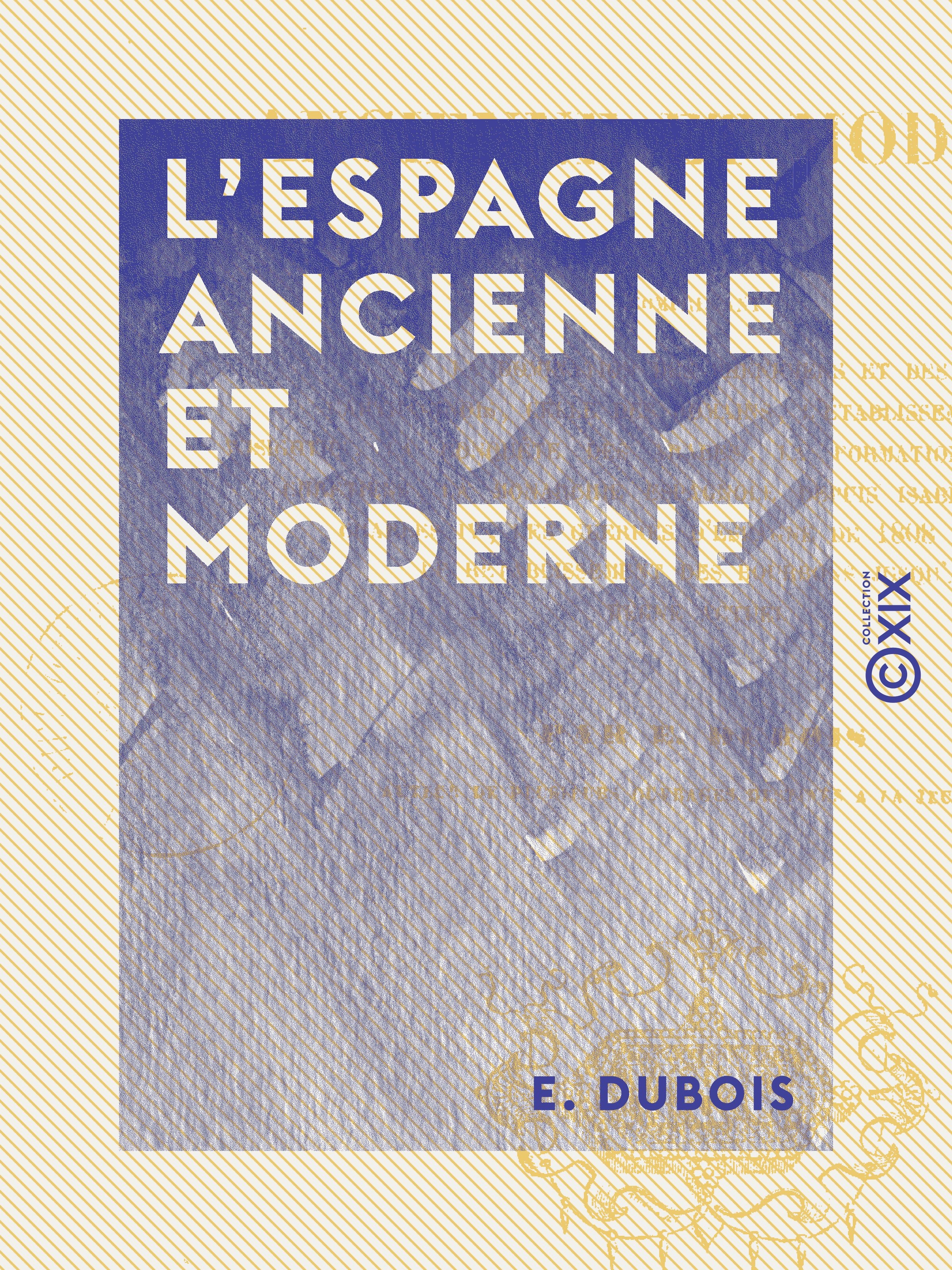ebook cover of L'Espagne ancienne et moderne, by E. Dubois
