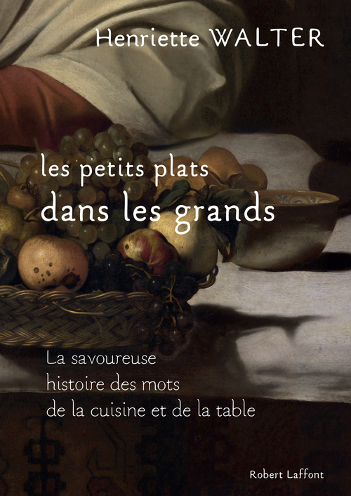 Couverture ebook de Les petits plats dans les grands, de Henriette Walter