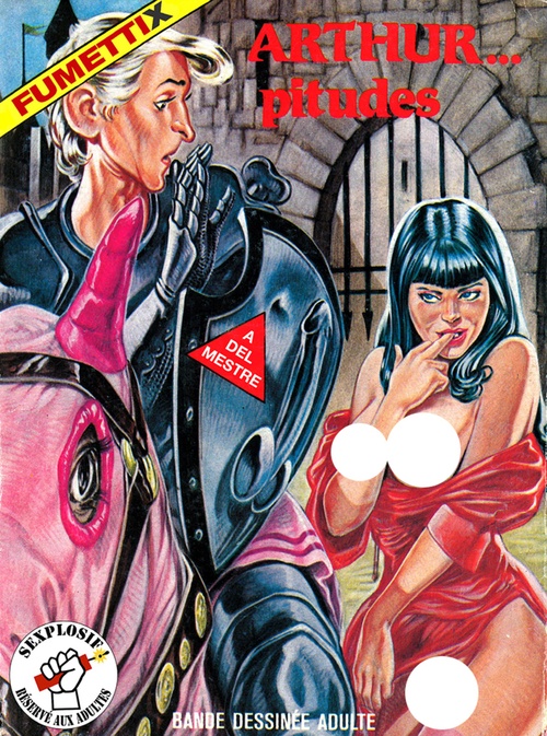 ebook cover of Arthur... pitudes - Orgies médiévales - tome 3, by Alberto Del Mestre