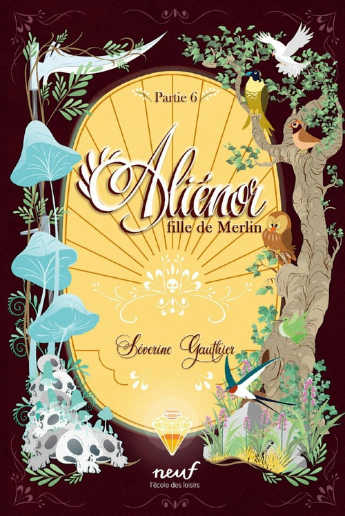 ebook cover of Aliénor, fille de Merlin - Partie 6, by Séverine Gauthier, Thomas Labourot