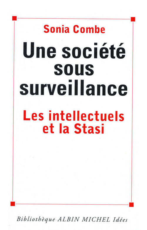 Couverture ebook de Une société sous surveillance, de Sonia Combe