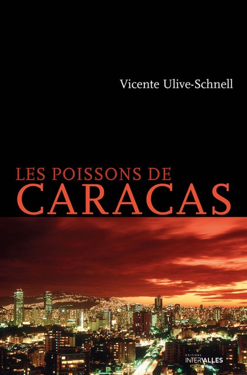 Couverture ebook de Les poissons de Caracas, de Vicente Ulive-Schnell
