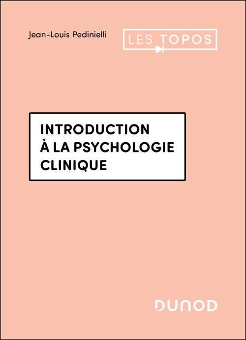 Couverture ebook de Introduction à la psychologie clinique - 4e éd., de Jean-Louis Pedinielli