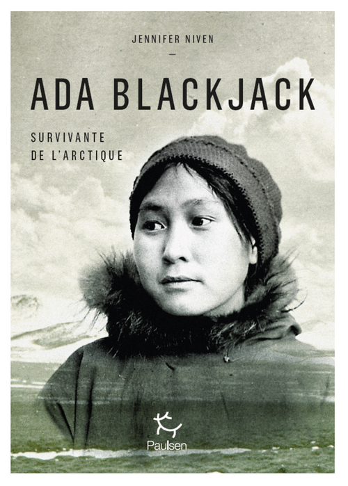 ebook cover of Ada Blackjack, survivante de l'Arctique, by Jennifer Niven