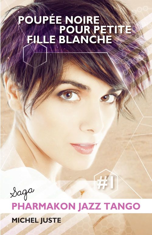 Couverture ebook de Poupée noire pour petite fille blanche, de Michel Juste