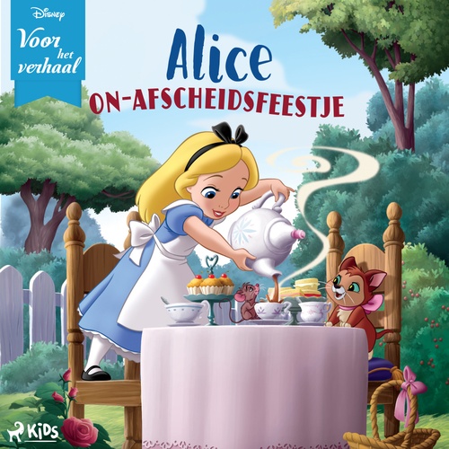 Couverture audiobook de Disney Voor het verhaal: Alices on-afscheidsfeestje, de Disney