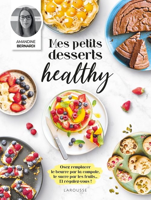 Couverture ebook de Mes petits desserts healthy, de Amandine Bernardi