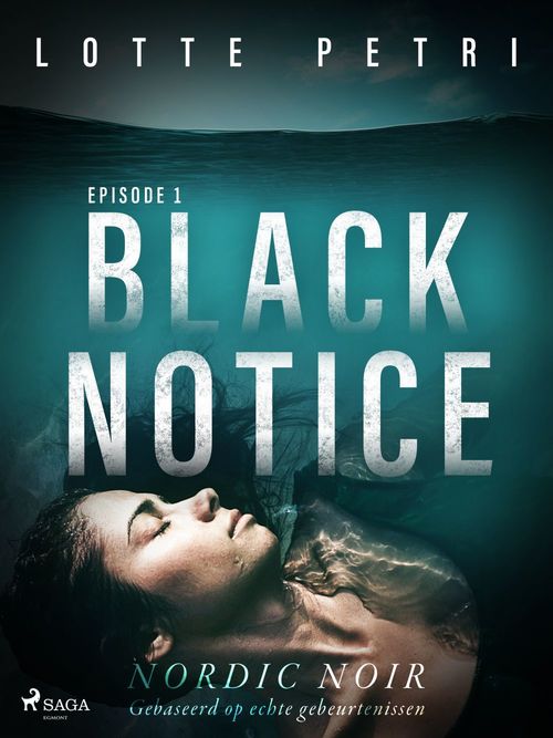 ebook cover of Black Notice: Episode 1, by Lotte Petri