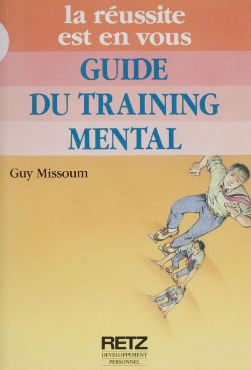 Couverture ebook de Guide du training mental, de Guy Missoum