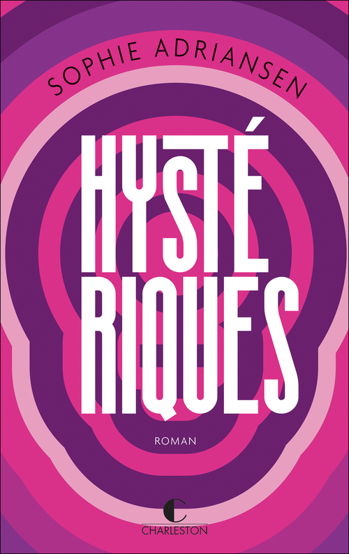 ebook cover of Hystériques, by Sophie Adriansen