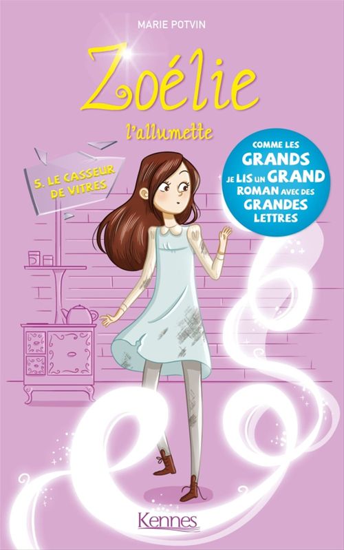 Couverture ebook de Zoélie l'allumette T05, de Marie Potvin