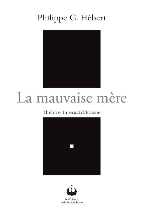 ebook cover of La mauvaise mère, by Philippe G. Hebert