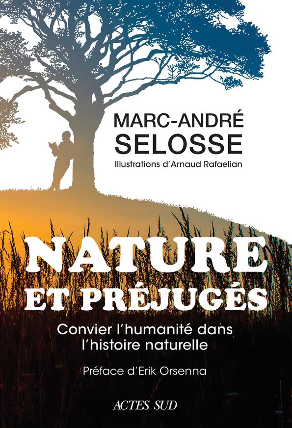 ebook cover of Nature et préjugés, by Arnaud Rafaelian, Marc-André Selosse