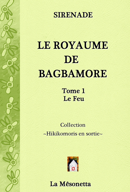 Couverture ebook de Le Royaume de Bagbamore, de Sirenade