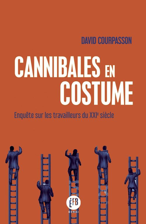 Couverture ebook de Cannibales en costume, de David Courpasson