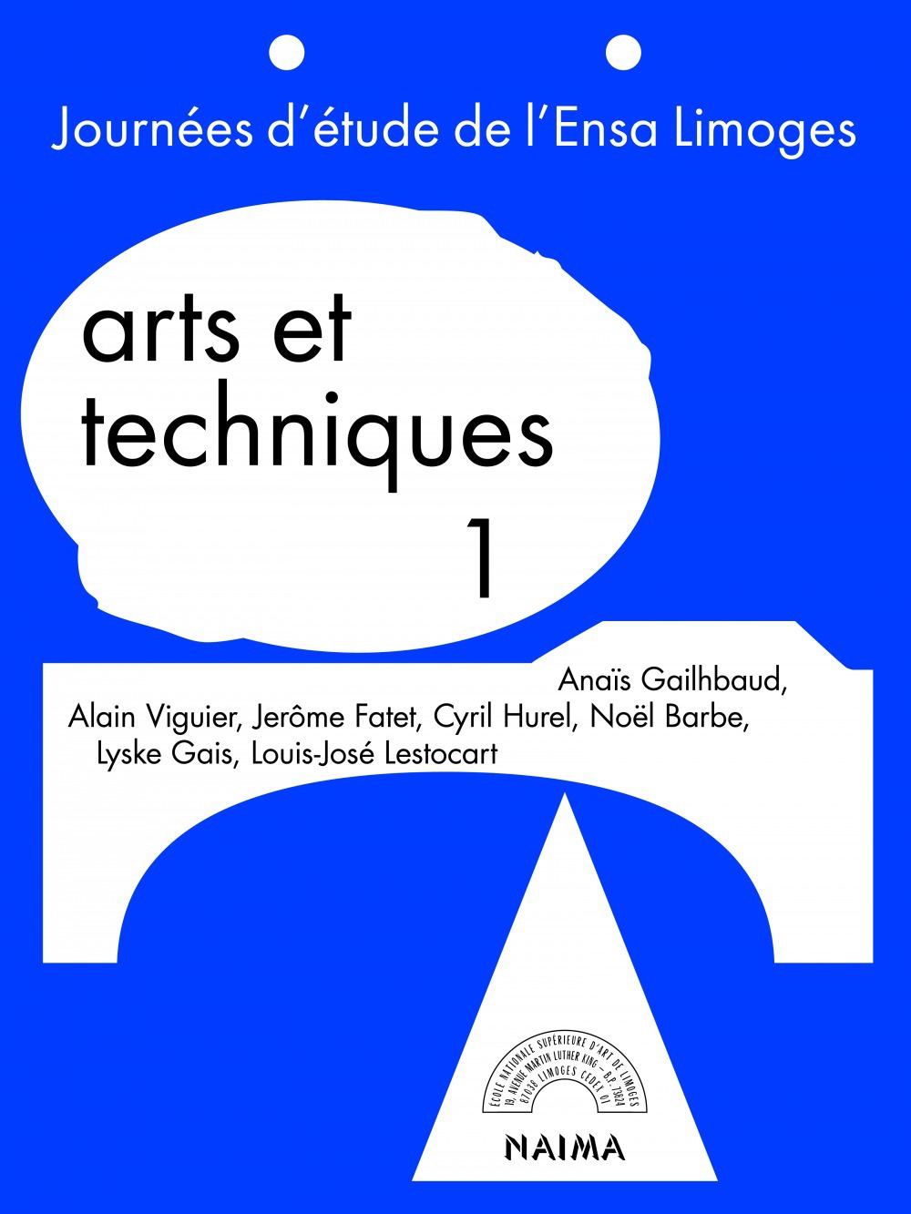 ebook cover of Arts et techniques, vol.1, by Allen Alain Viguier, Louis-Jose Lestocart, Noel Barbe