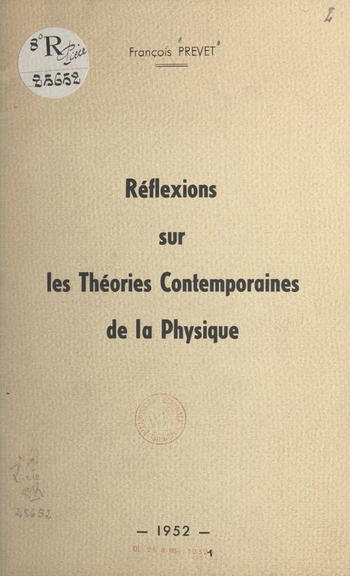 Couverture ebook de Réflexions sur les théories contemporaines de la physique, de Francois Prevet
