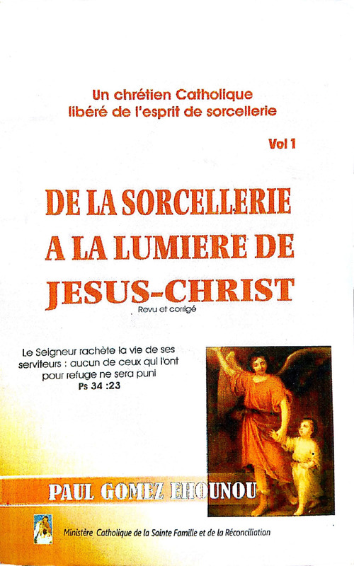 ebook cover of De la sorcellerie à la lumière de Jésus-Christ (Vol 1), by Paul Gomez Ehounou