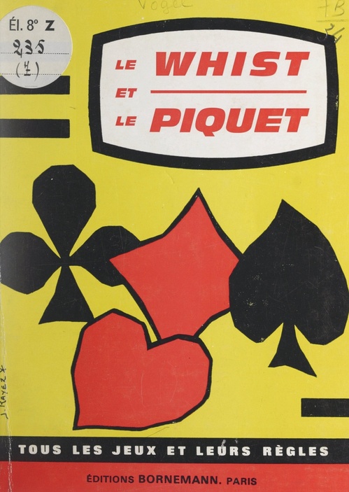 Couverture ebook de Le whist. Le piquet, de Benjamin Renaudet, P. Vogel