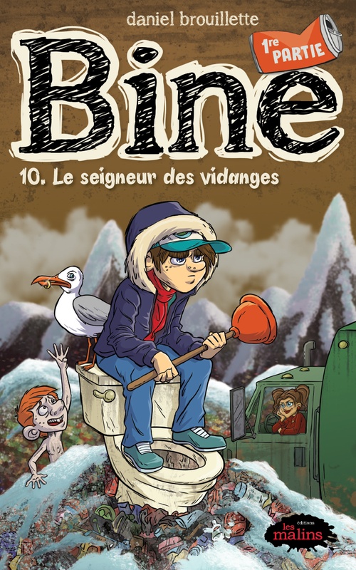 ebook cover of Bine tome 10.1: Le seigneur des vidanges, by Daniel Brouillette