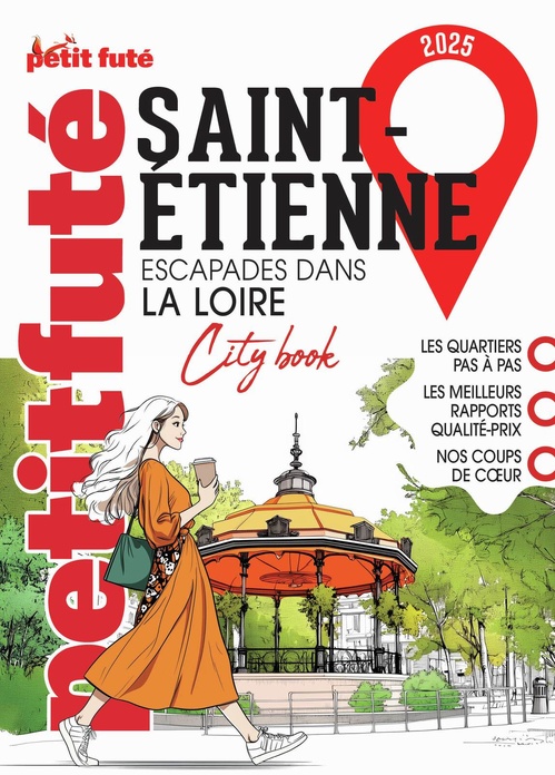 Couverture ebook de Guide Saint Etienne 2025 Petit Futé, de Dominique Auzias, Jean-Paul Labourdette