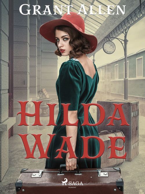 Couverture ebook de Hilda Wade, de Grant Allen