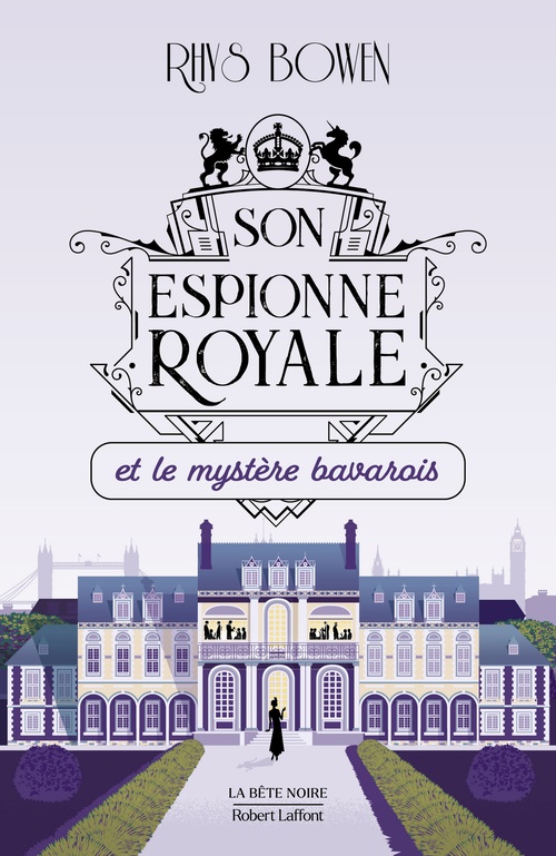 Couverture ebook de Son Espionne royale et le mystère bavarois - Tome 2, de Rhys Bowen