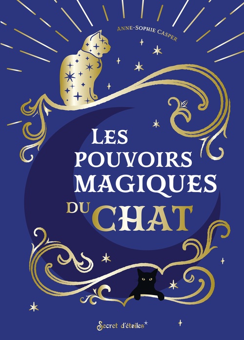 ebook cover of Les pouvoirs magiques du chat, by Anne-Sophie Casper